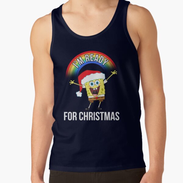 Spongebob Squarepants I M Ready For Christmas Tank Top