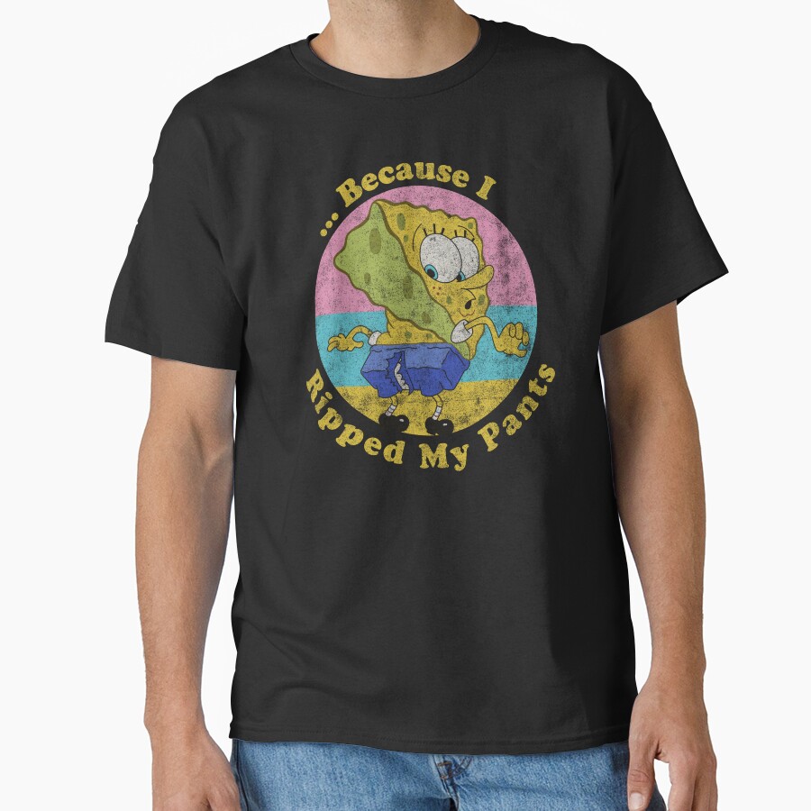 Spongebob Squarepants Because I Ripped My Pants T-shirt - Image 3