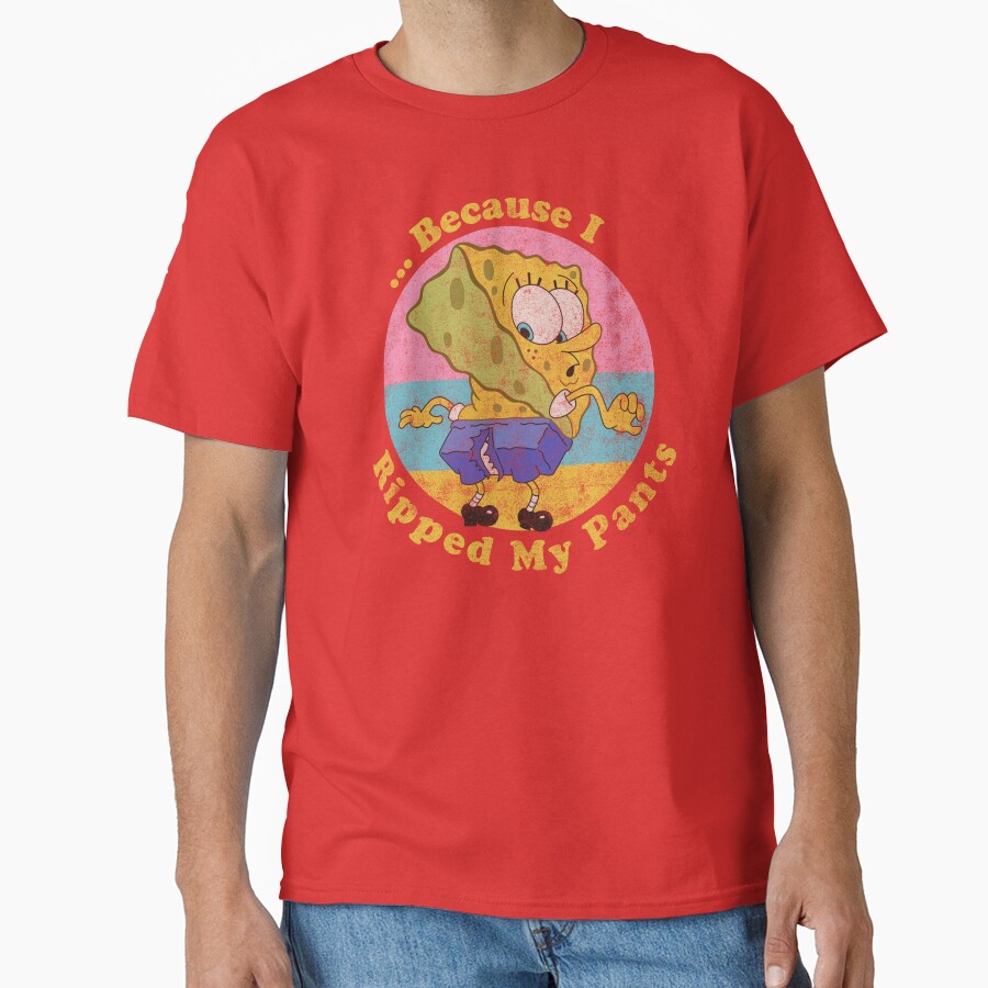 Spongebob Squarepants Because I Ripped My Pants T-shirt