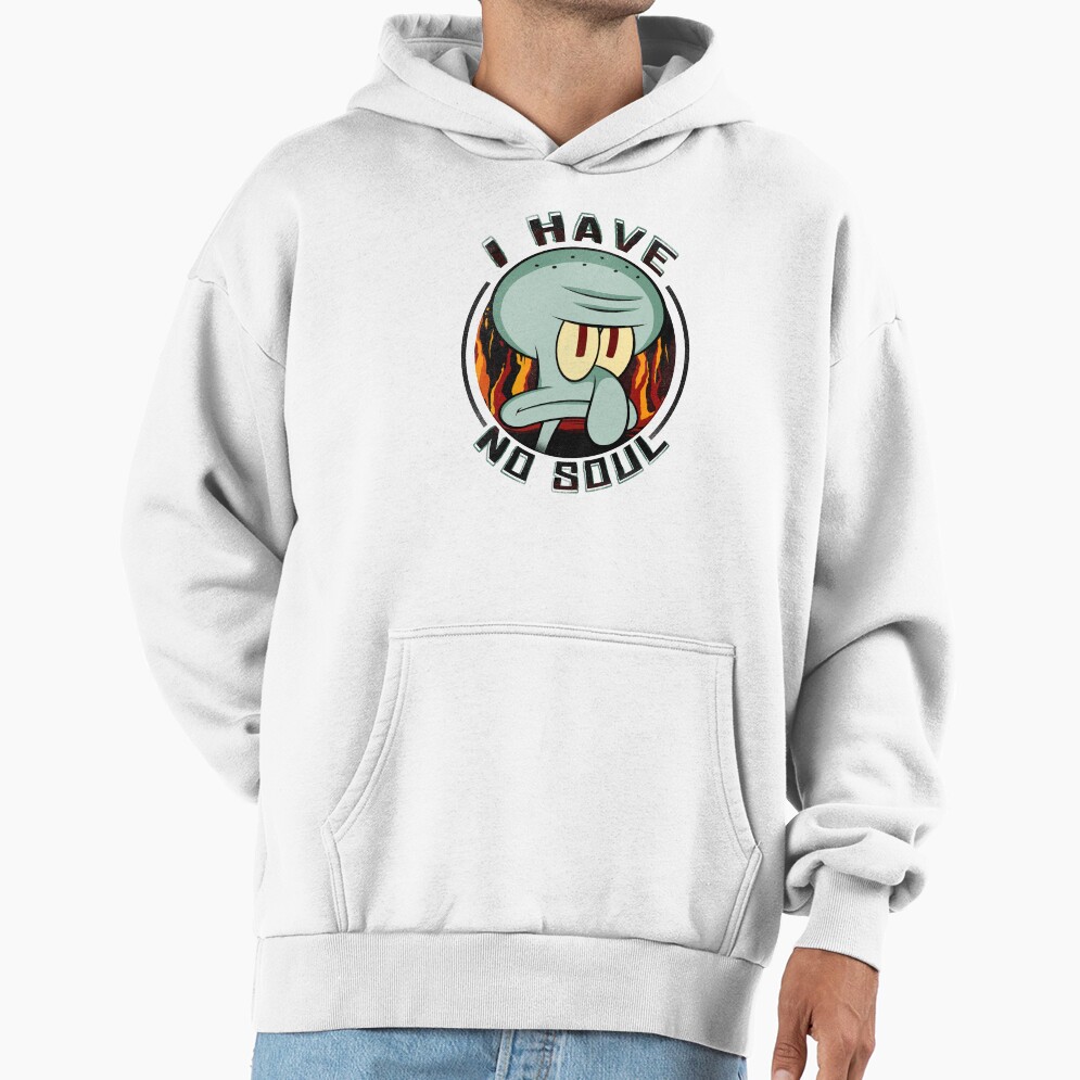 Spongebob Squarepants Squidward I Have No Soul Poster Hoodie