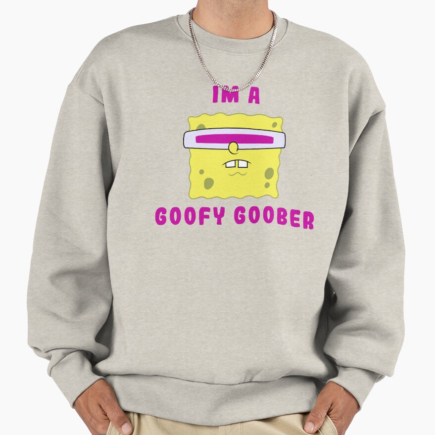Spongebob Squarepants I M A Goofy Goober Portrait Sweatshirt - Image 4