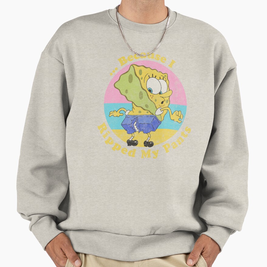 Spongebob Squarepants Because I Ripped My Pants Sweatshirt